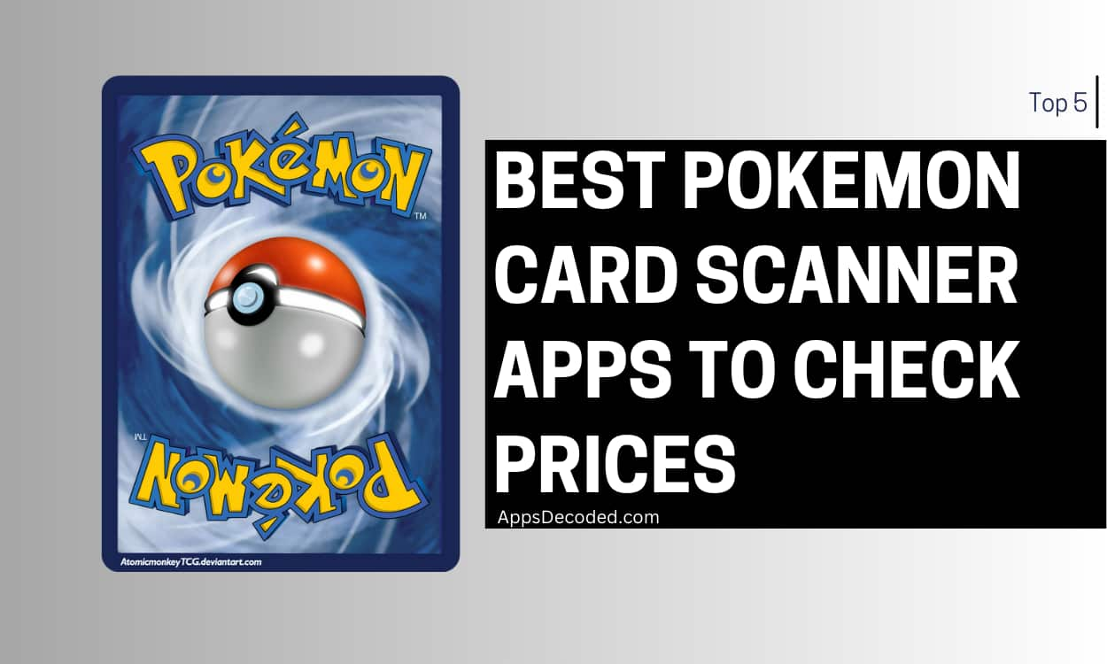 Best Pokemon Card Scanner Apps